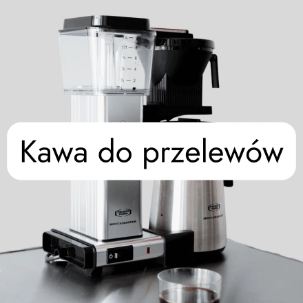 Kawa do przelewów